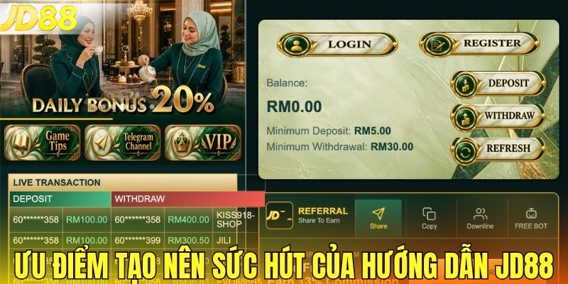 Ưu điểm tạo nên sức hút của hướng dẫn JD88